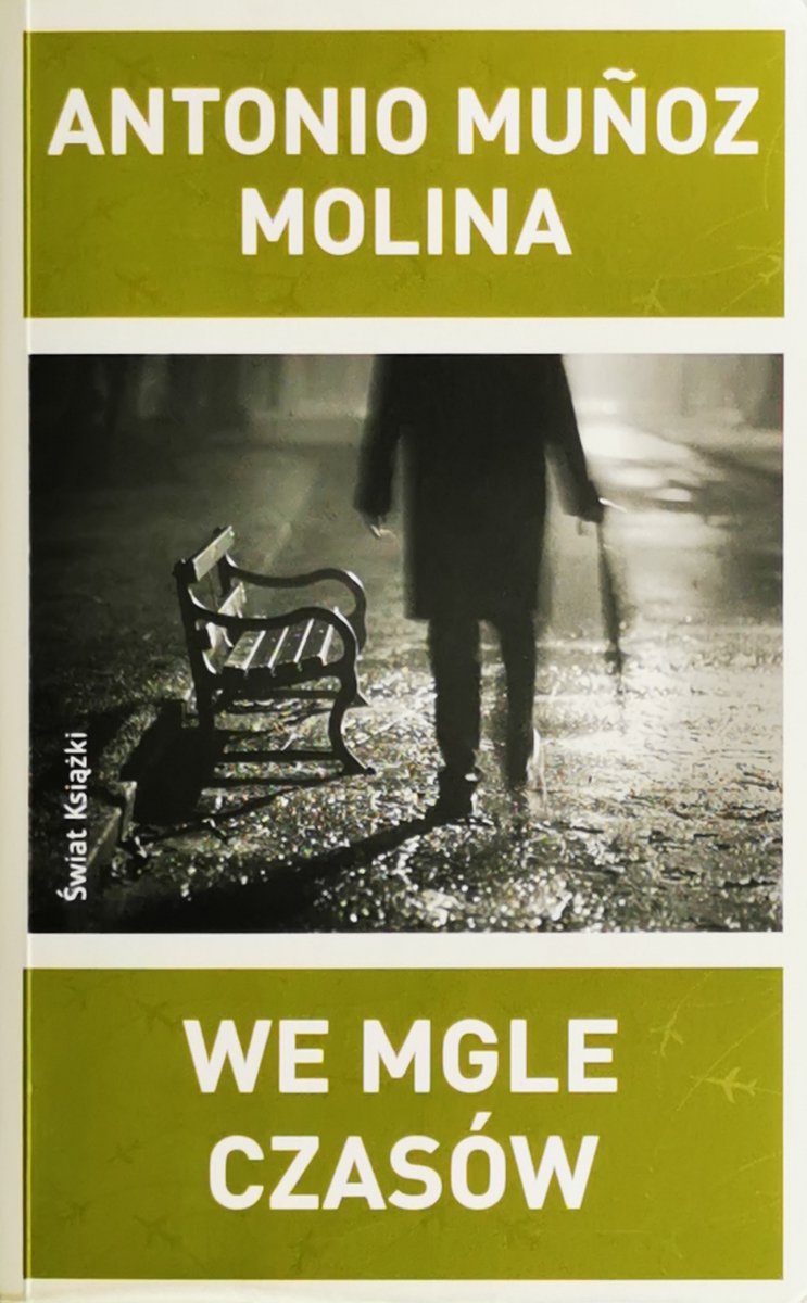 WE MGLE CZASÓW - Antonio Munoz Molina