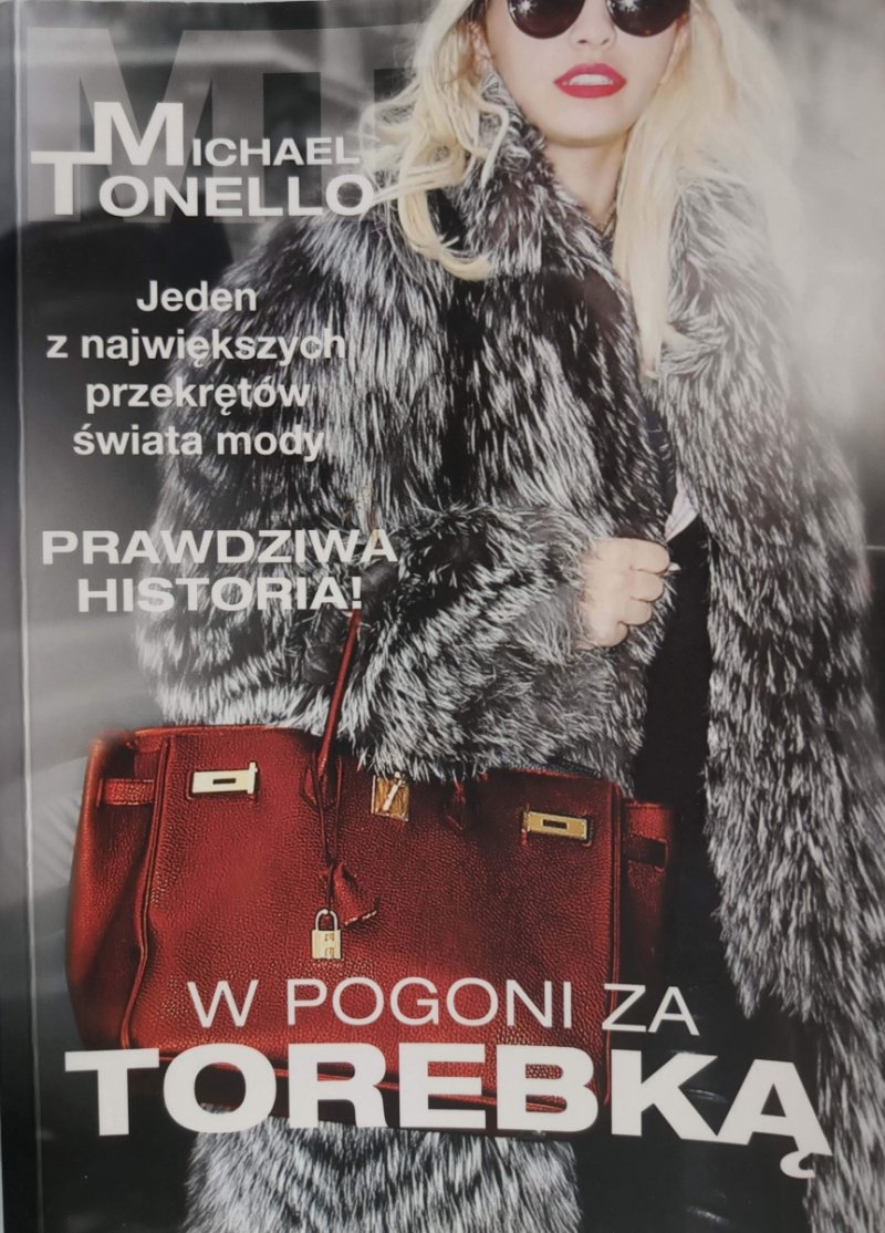 W POGONI ZA TOREBKĄ - Michael Tonello