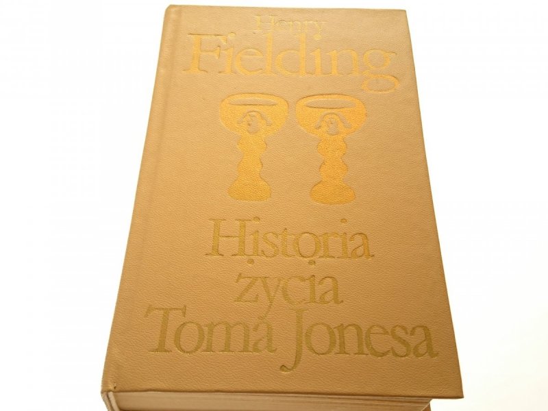 HISTORIA ŻYCIA TOMA JONESA TOM 2 - Fielding 1978