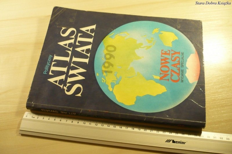 POLITYCZNY ATLAS ŚWIATA. NOWE CZASY (1989)