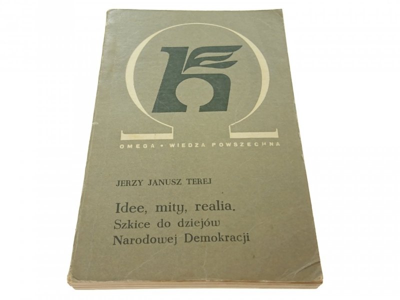 IDEE, MITY, REALIA. SZKICE DO DZIEJÓW - Terej 1971