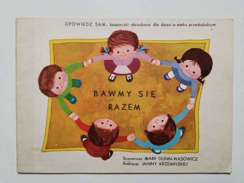 BAWMY SIĘ RAZEM - Maria Dunin-Wąsowicz 1986