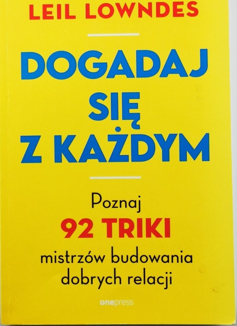 DOGADAJ SIĘ Z KAŻDYM - Leil Lowndes