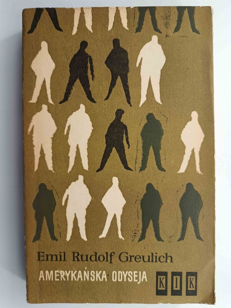 AMERYKAŃSKA ODYSEJA - Emil Rudolf Greulich