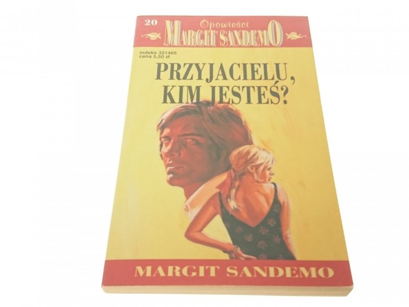 OPOWIEŚCI SANDEMO - PRZYJACIELU KIM JESTEŚ?