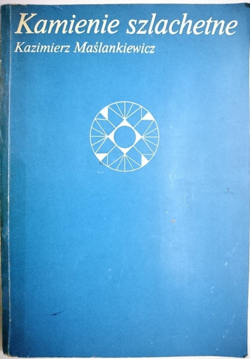 KAMIENIE SZLACHETNE – Kazimierz Maślankiewicz 1982