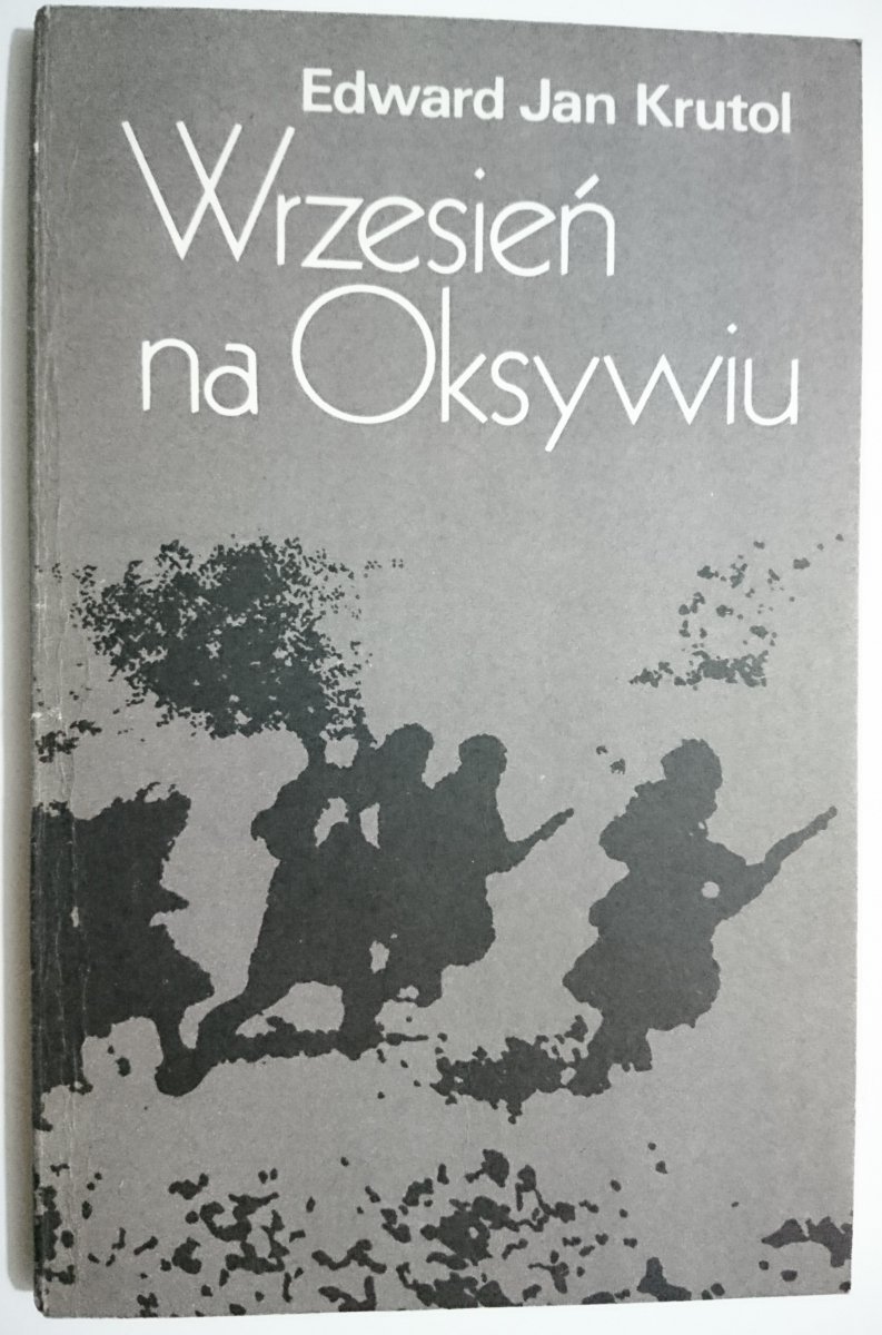 WRZESIEŃ NA OKSYWIU - Edward Jan Krutol 1984