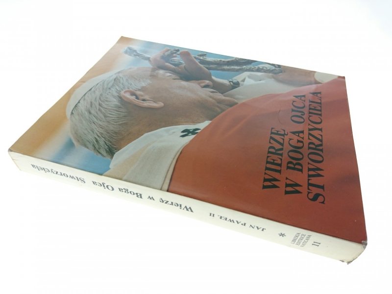 WIERZĘ W BOGA OJCA STWORZYCIELA Jan Paweł II 1987