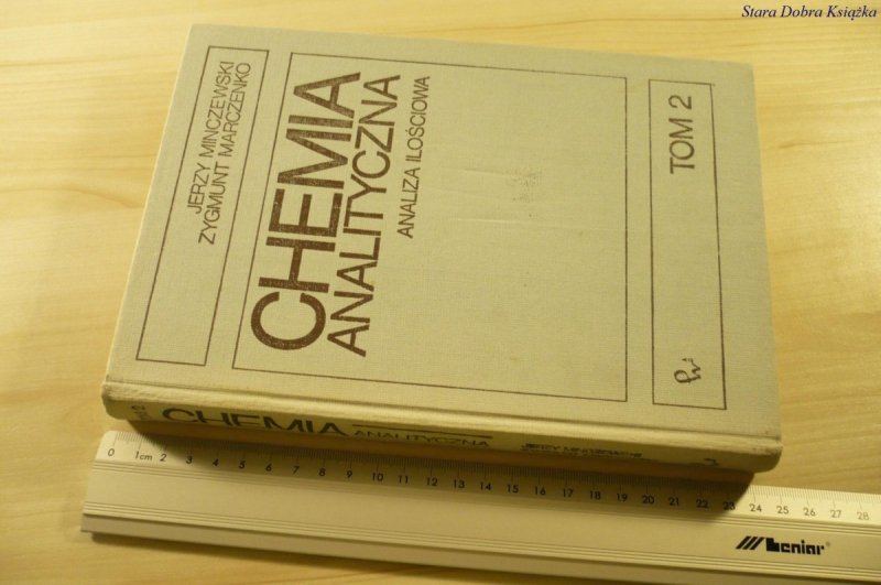 CHEMIA ANALITYCZNA TOM 2 ANALIZA ILOŚCIOWA (1978)