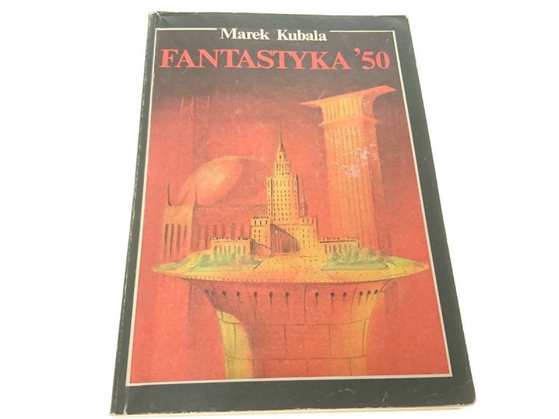FANTASTYKA '50 - Marek Kubala 1990
