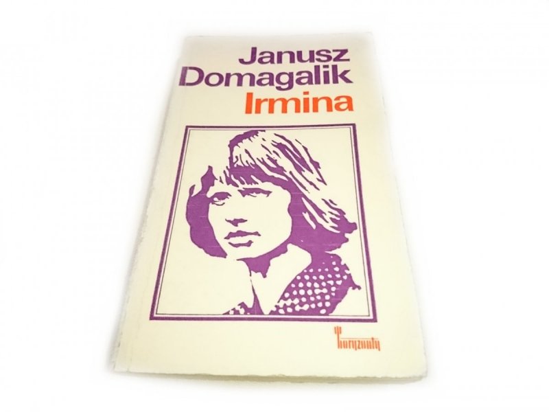 IRMINA - Janusz Domagalik 1974