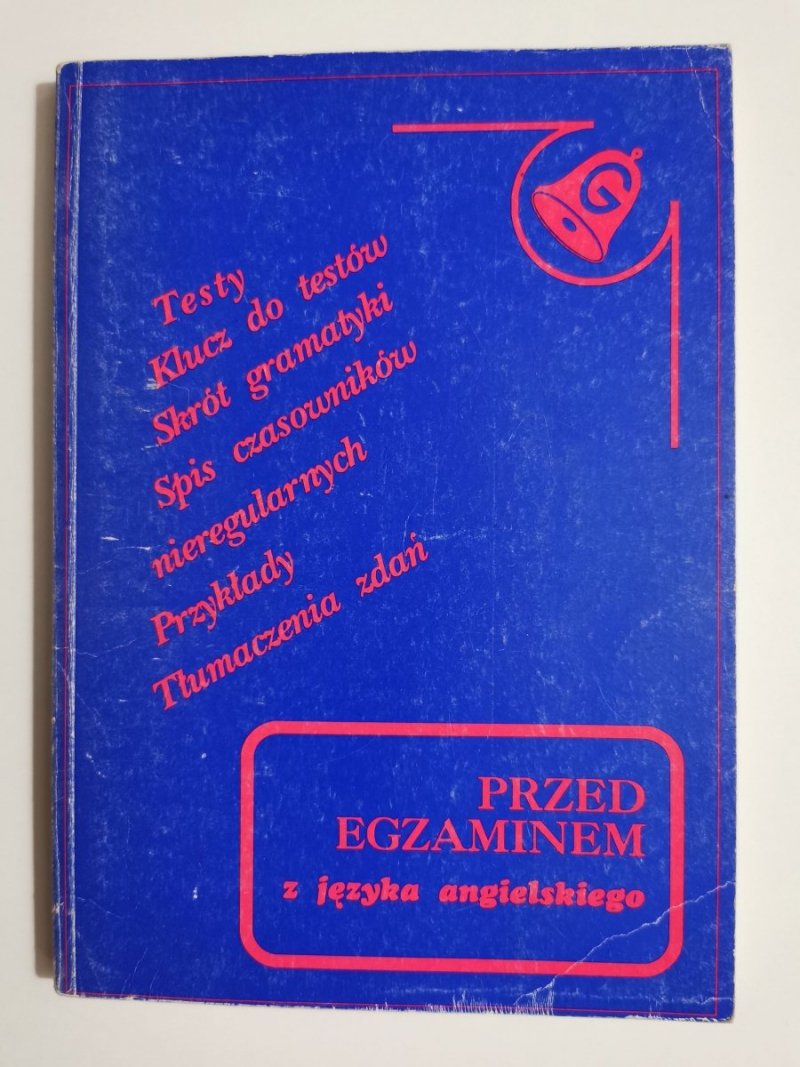 PRZED EGZAMINEM Z JĘZYKA ANGIELSKIEGO - Ewa Lisowska 1992