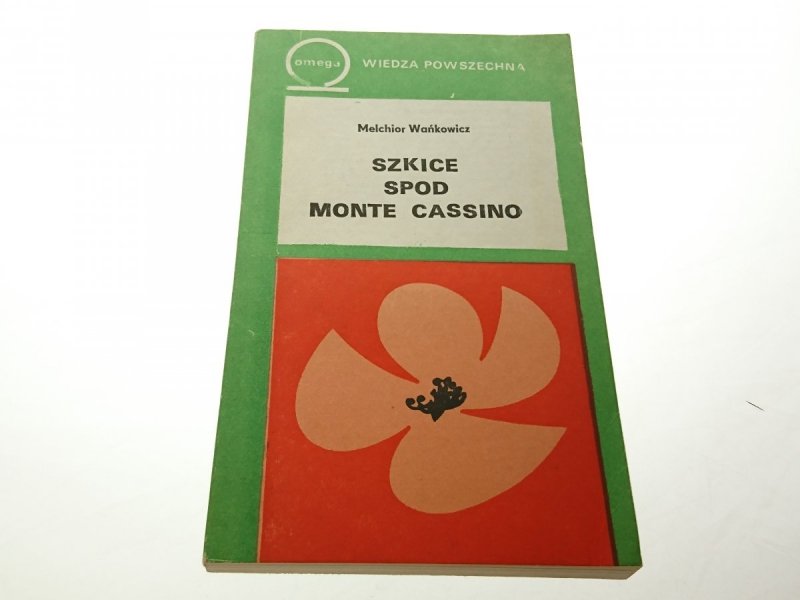 SZKICE SPOD MONTE CASSINO Melchior Wańkowicz 1984