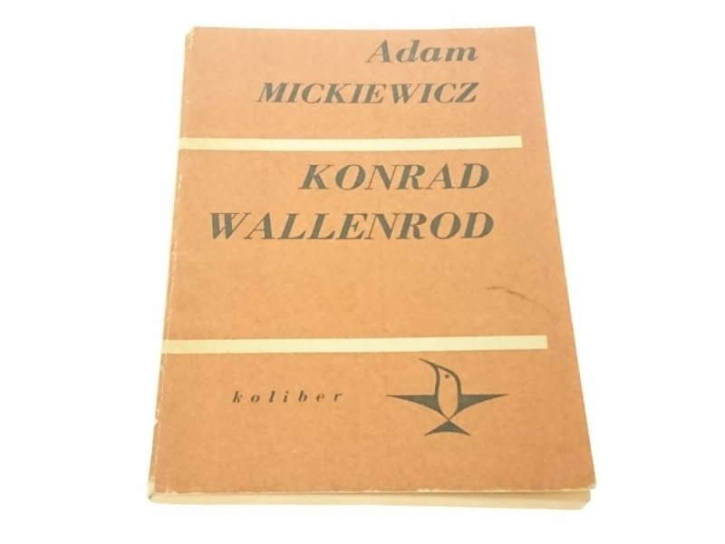 KONRAD WALLENROD - Adam Mickiewicz (1971)