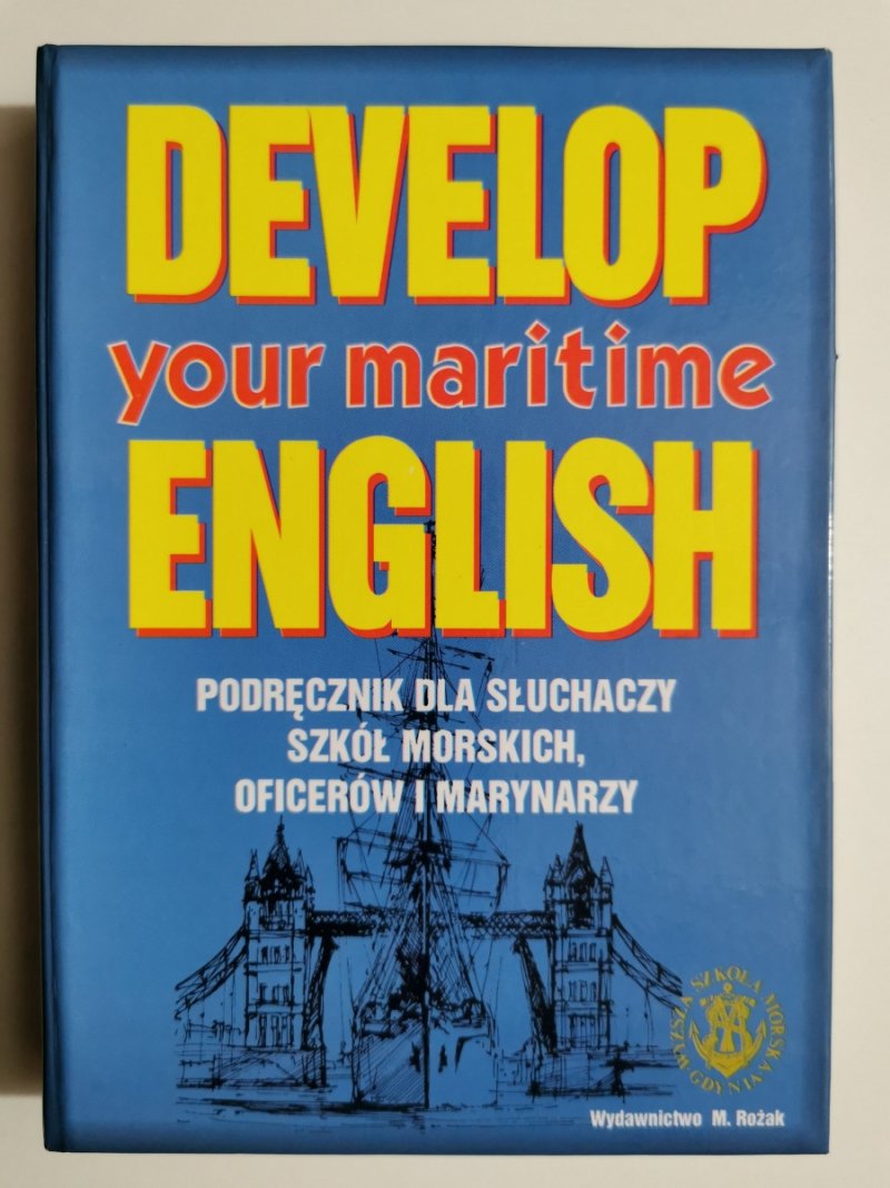 DEVELOP YOUR MARITIME ENGLISH