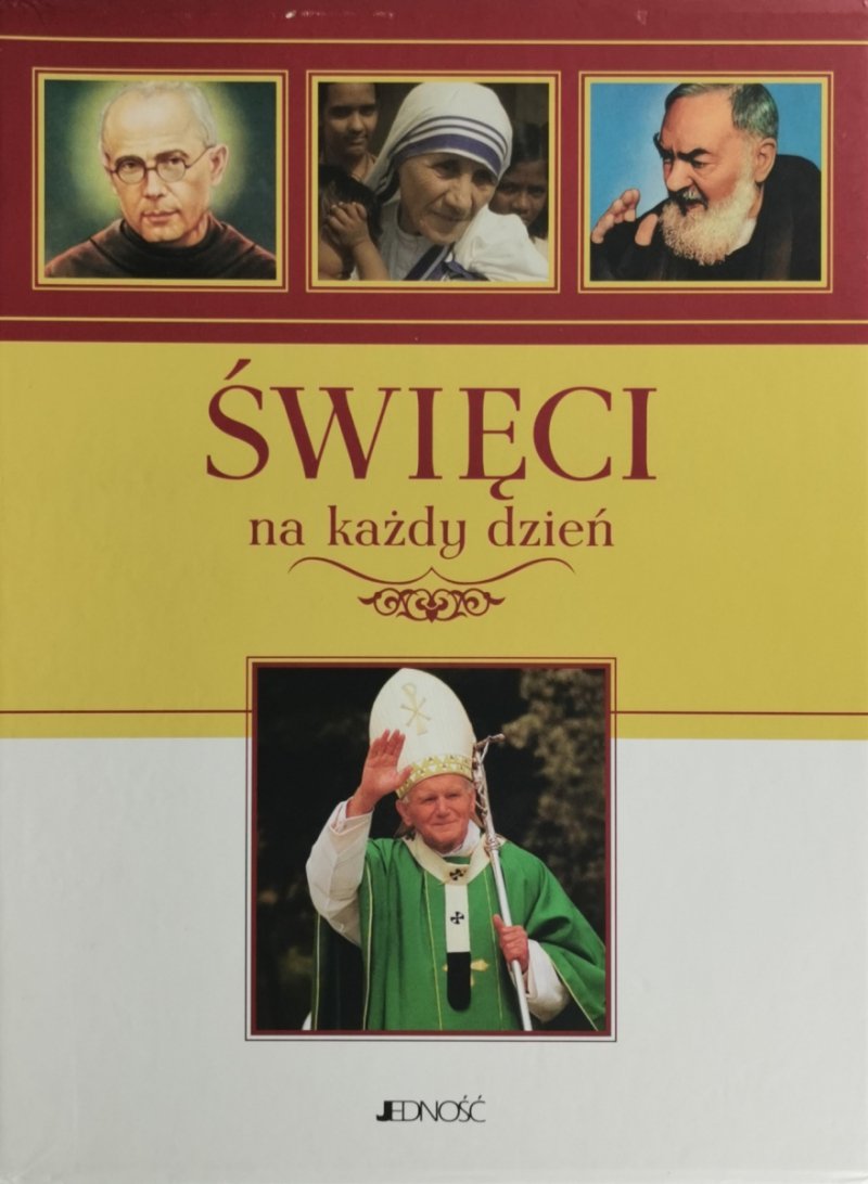 ŚWIĘCI NA KAŻDY DZIEŃ