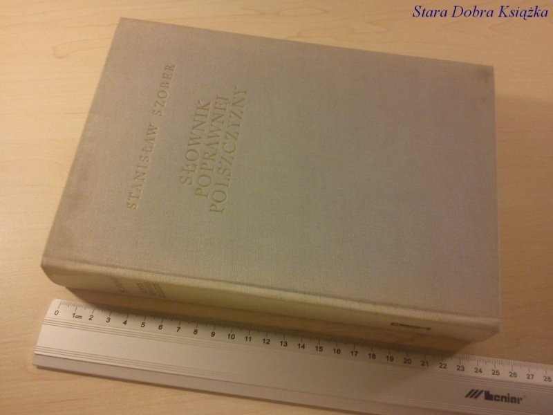  SŁOWNIK POPRAWNEJ POLSZCZYZNY - St. Szober (1969)