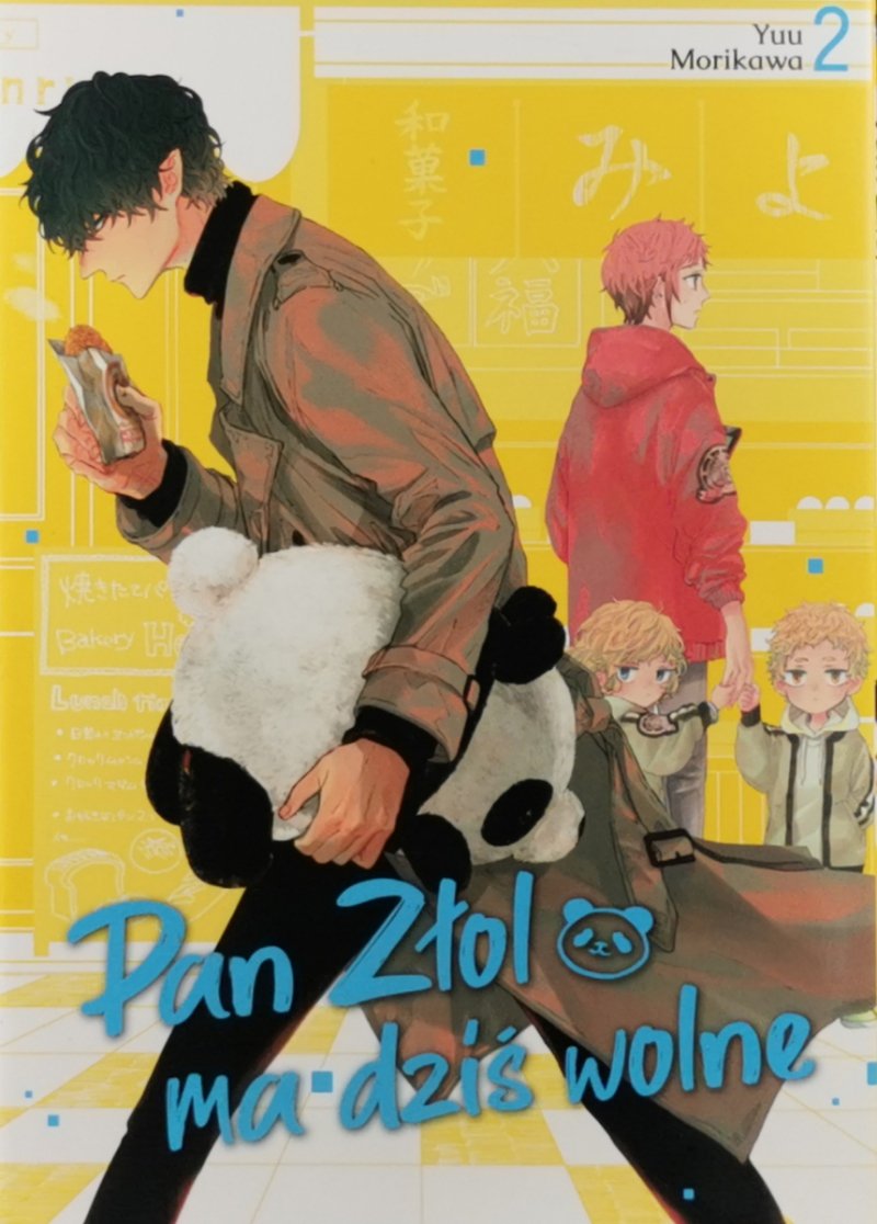 PAN ZŁOL MA DZIŚ WOLNE 2 - Yuu Morikawa