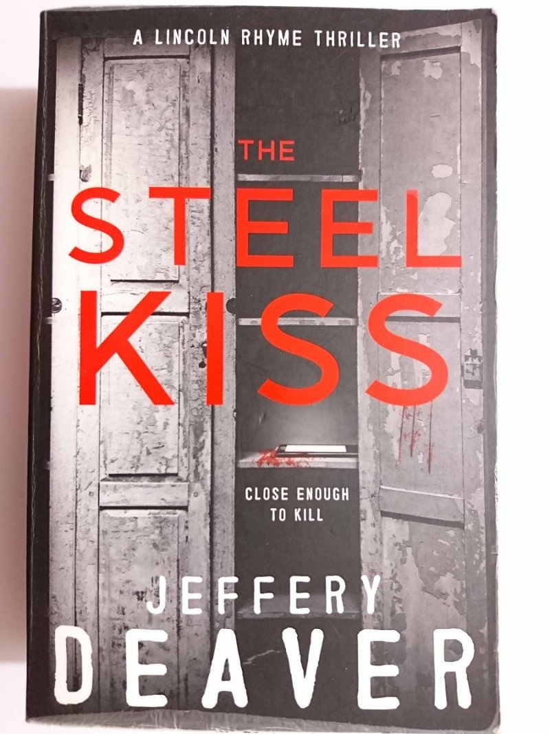 THE STEEL KISS - Jeffery Deaver 2017