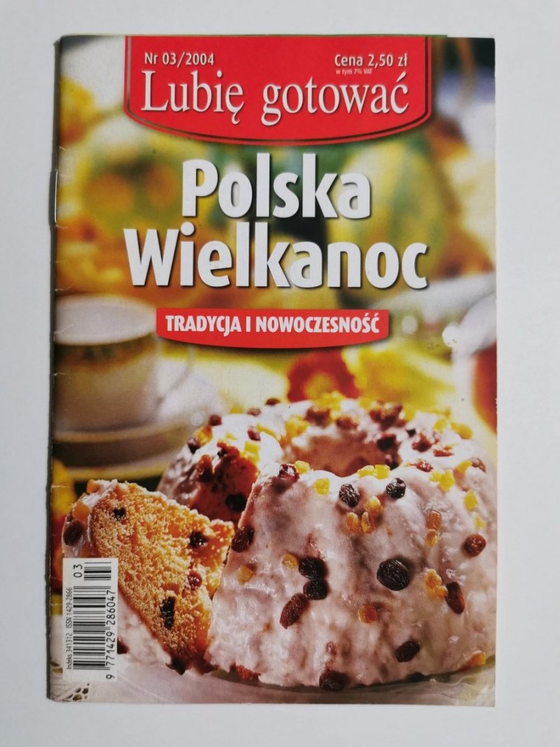 LUBIĘ GOTOWAĆ NR 03/2004 POLSKA WIELKANOC 