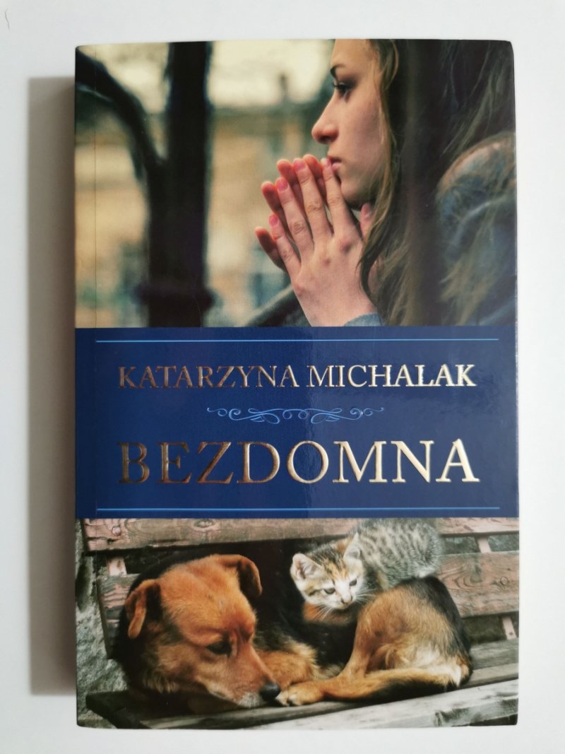 BEZDOMNA - Katarzyna Michalak