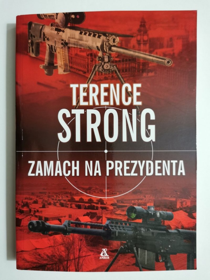 ZAMACH NA PREZYDENTA - Terence Strong 2008