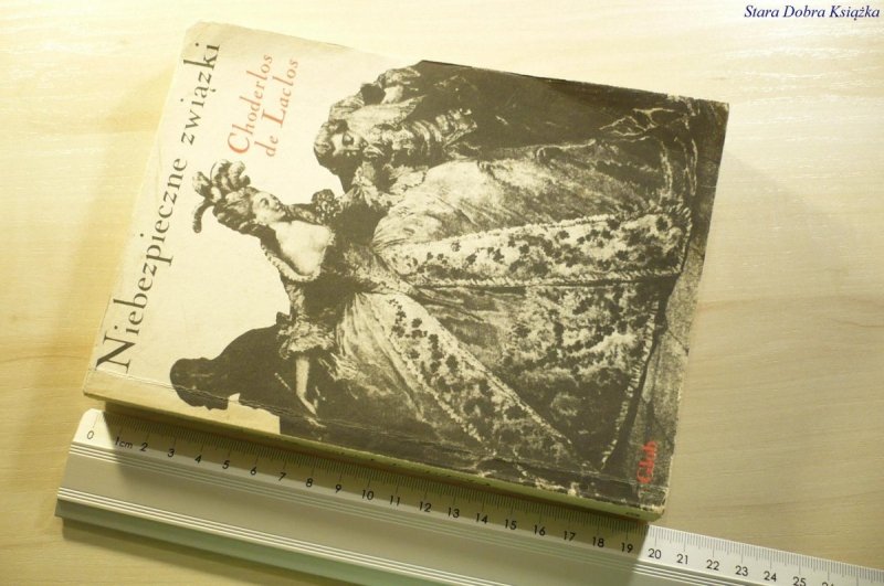 NIEBEZPIECZNE ZWIĄZKI - Choderlos de Laclos 1988