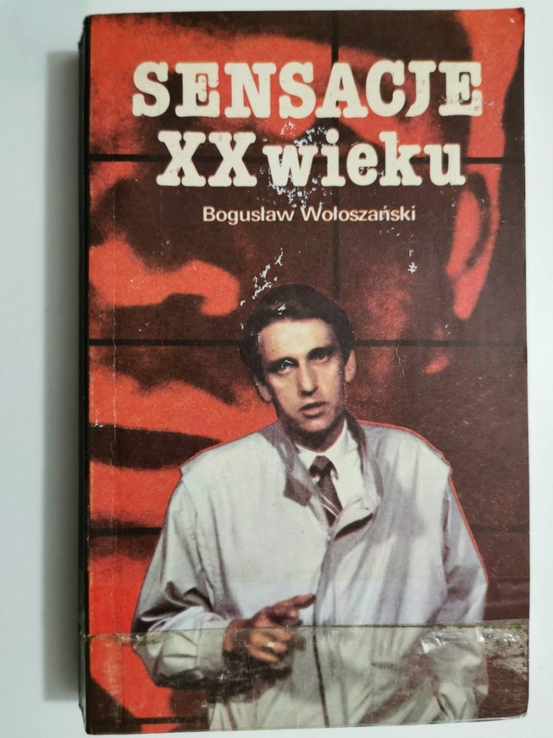 SENSACJE XX WIEKU - Bogusław Wołoszański 1990