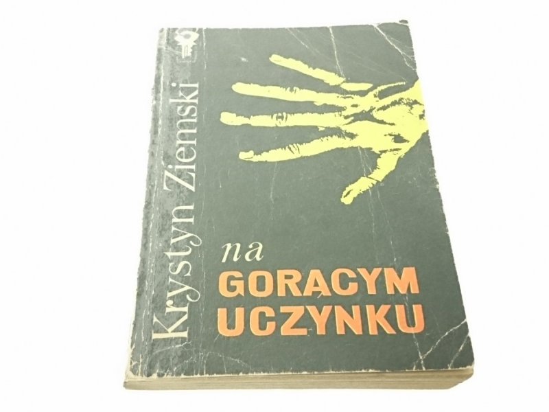 NA GORĄCYM UCZYNKU - Krystyn Ziemski 1976