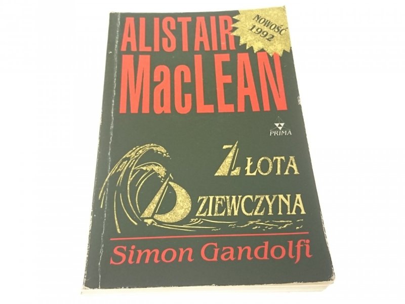 ZŁOTA DZIEWCZYNA - Alistair MacLean Simon Gandolfi