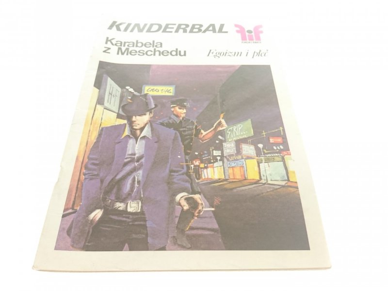 KINDERBAL. KARABELA I MESCHEDU. EGOIZM I PŁEĆ 1988