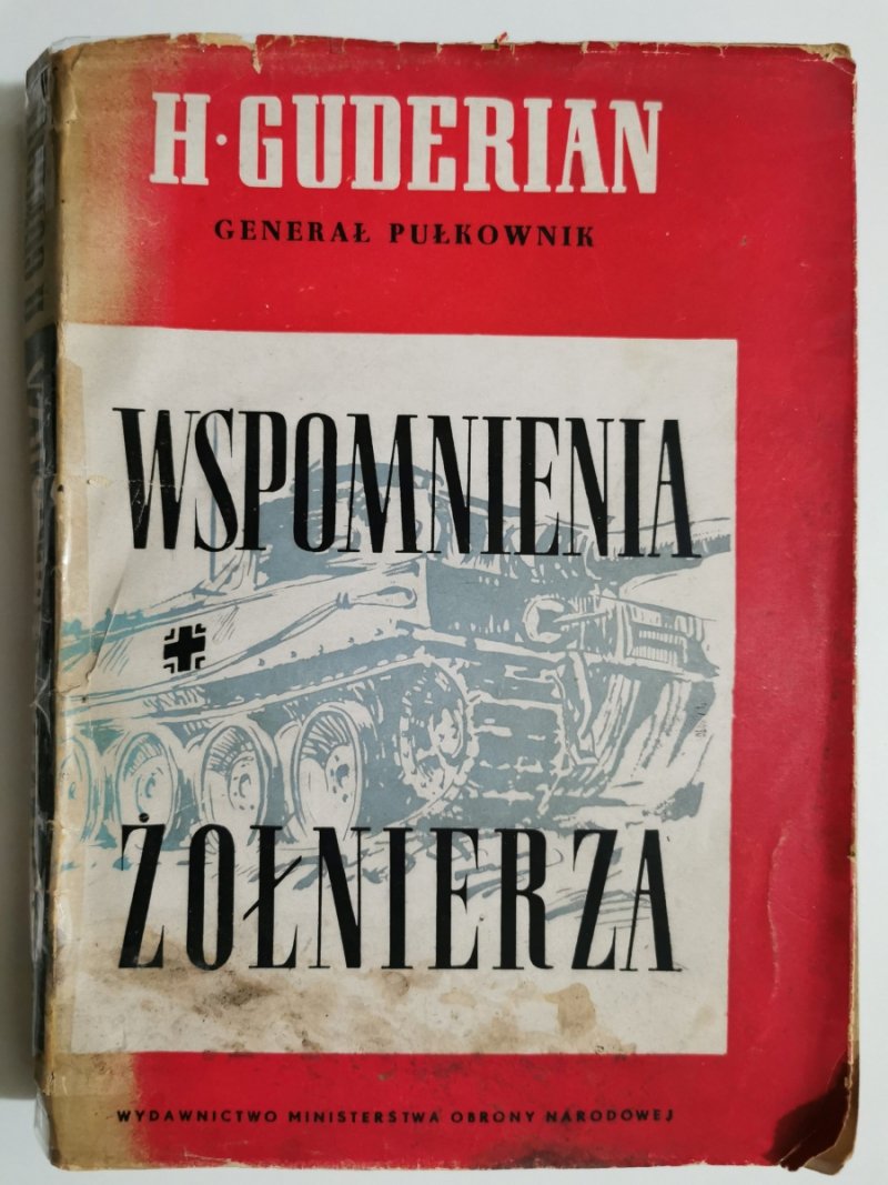 WSPOMNIENIA ŻOŁONIERZA - Heinz Guderian