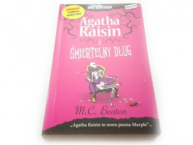 AGATHA RAISIN I TOM 24 ŚMIERTELNY DŁUG