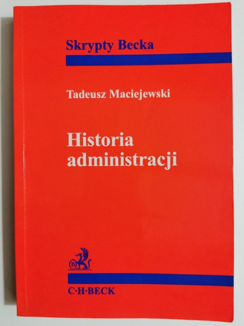 SKRYPTY BECKA. HISTORIA ADMINISTRACJI - Tadeusz Maciejewski 2002