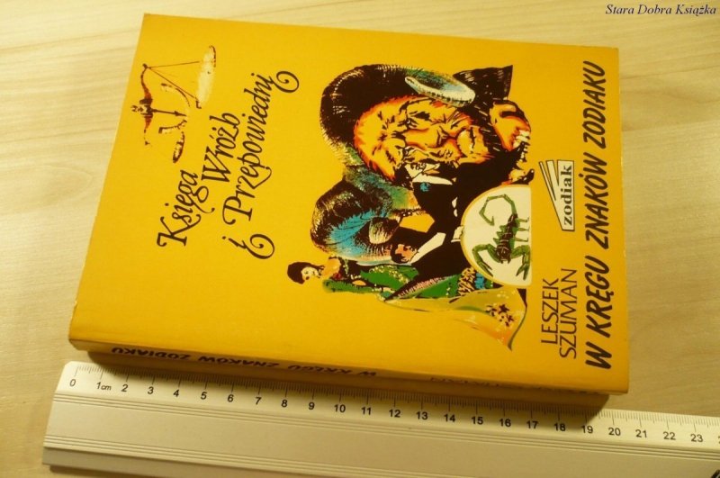 W KRĘGU ZNAKÓW ZODIAKU - Leszek Szuman (1991)