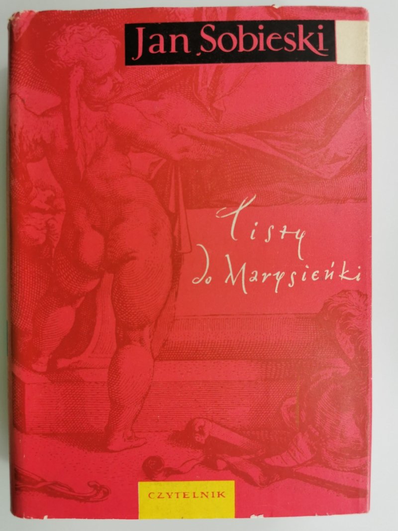 LISTY DO MARYSIEŃKI - Jan Sobieski
