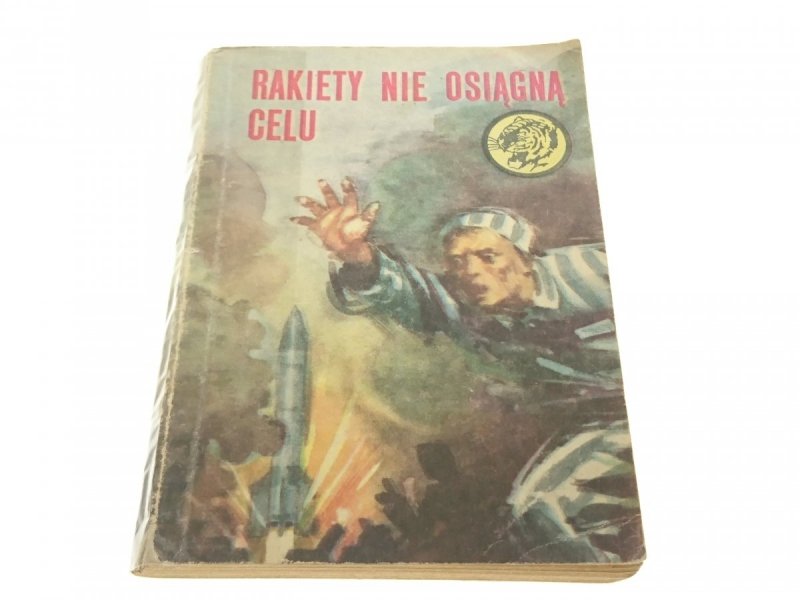 ŻÓŁTY TYGRYS: RAKIETY NIE OSIĄGNĄ CELU Zonik 1975