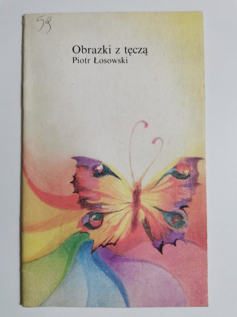 OBRAZKI Z TĘCZĄ - Piotr Łosowski 1987