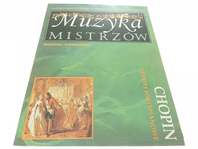 MUZYKA MISTRZÓW. CHOPIN UTWORY FORTEPIANOWE 1997