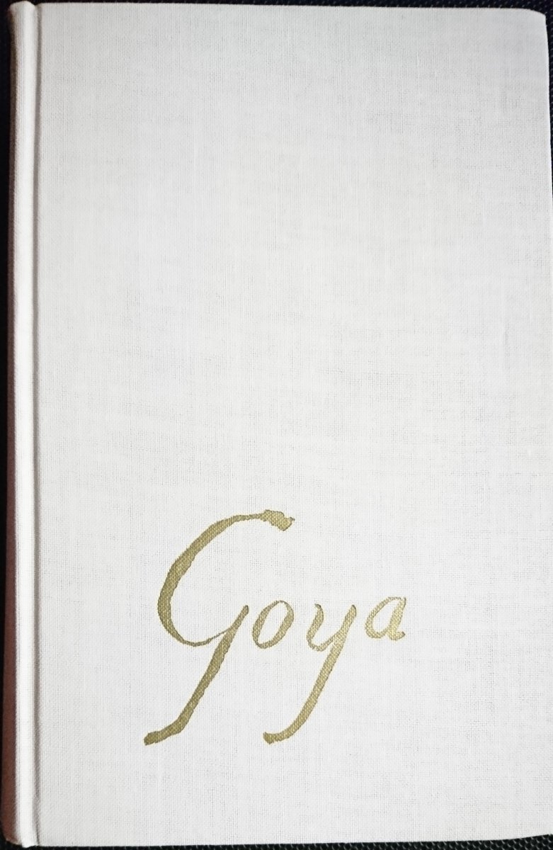 GOYA - Lion Feuchtwanger 1968