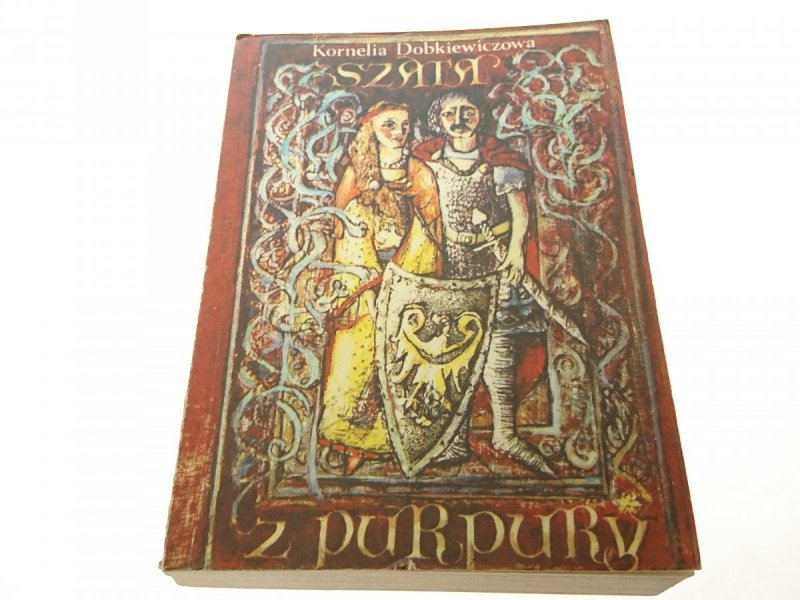 SZATA Z PURPURY - Kornelia Dobkiewiczowa 1988