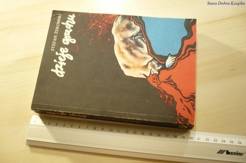 DZIEJE GRZECHU TOM I i II - Stefan Żeromski (1985)