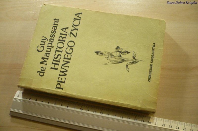 HISTORIA PEWNEGO ŻYCIA - Guy De Maupassant (1985)