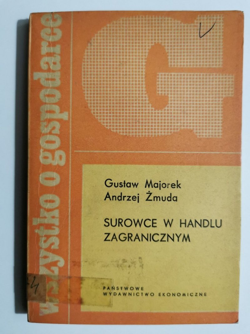 SUROWCE W HANDLU ZAGRANICZNYM - Gustaw Majorek