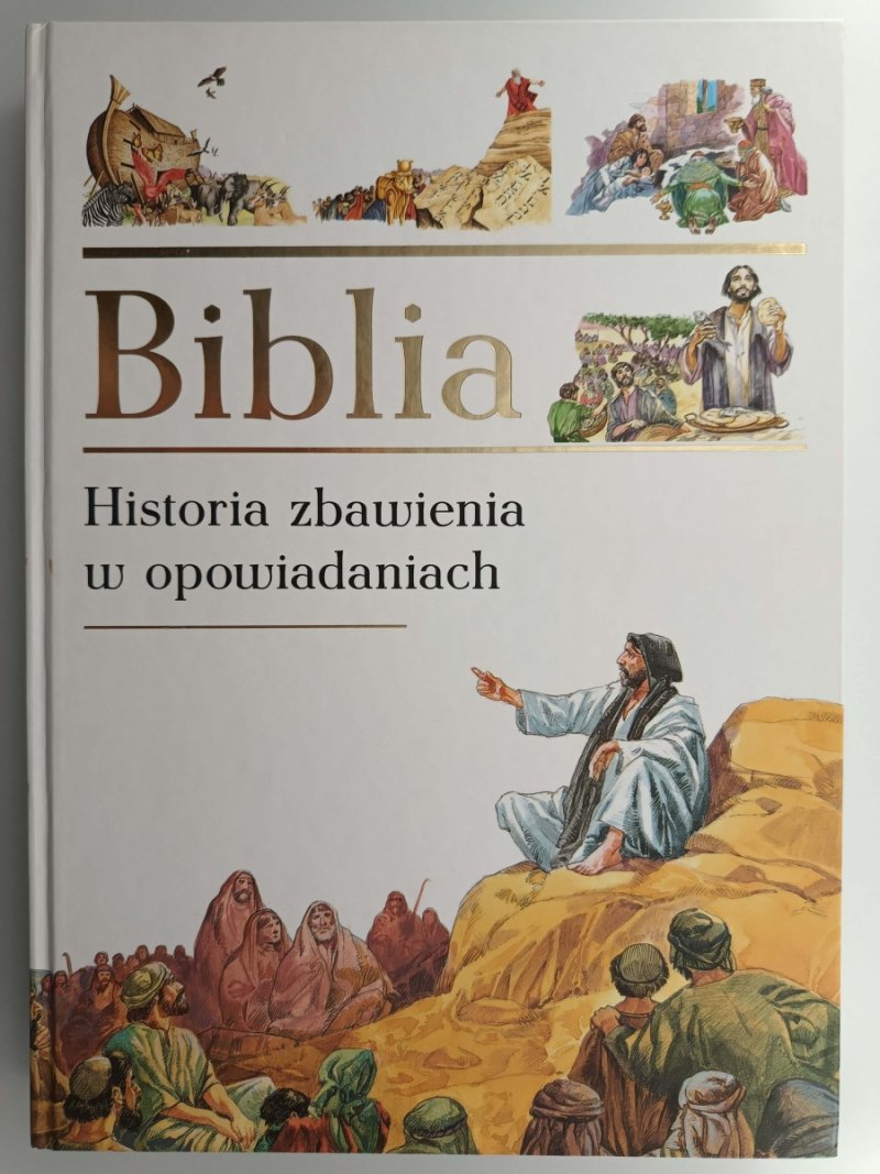 BIBLIA. HISTORIA ZBAWIENIA W OPOWIADANIACH
