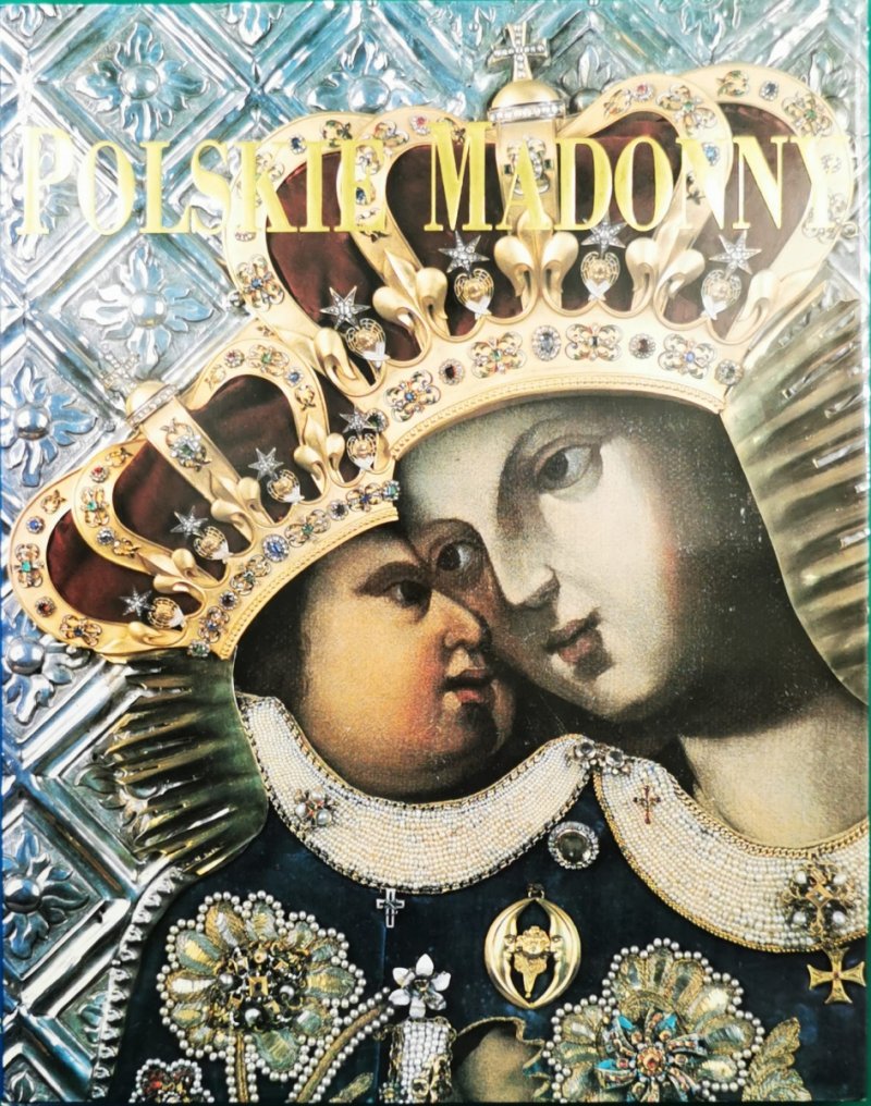 POLSKIE MADONNY - Janusz Rosikoń