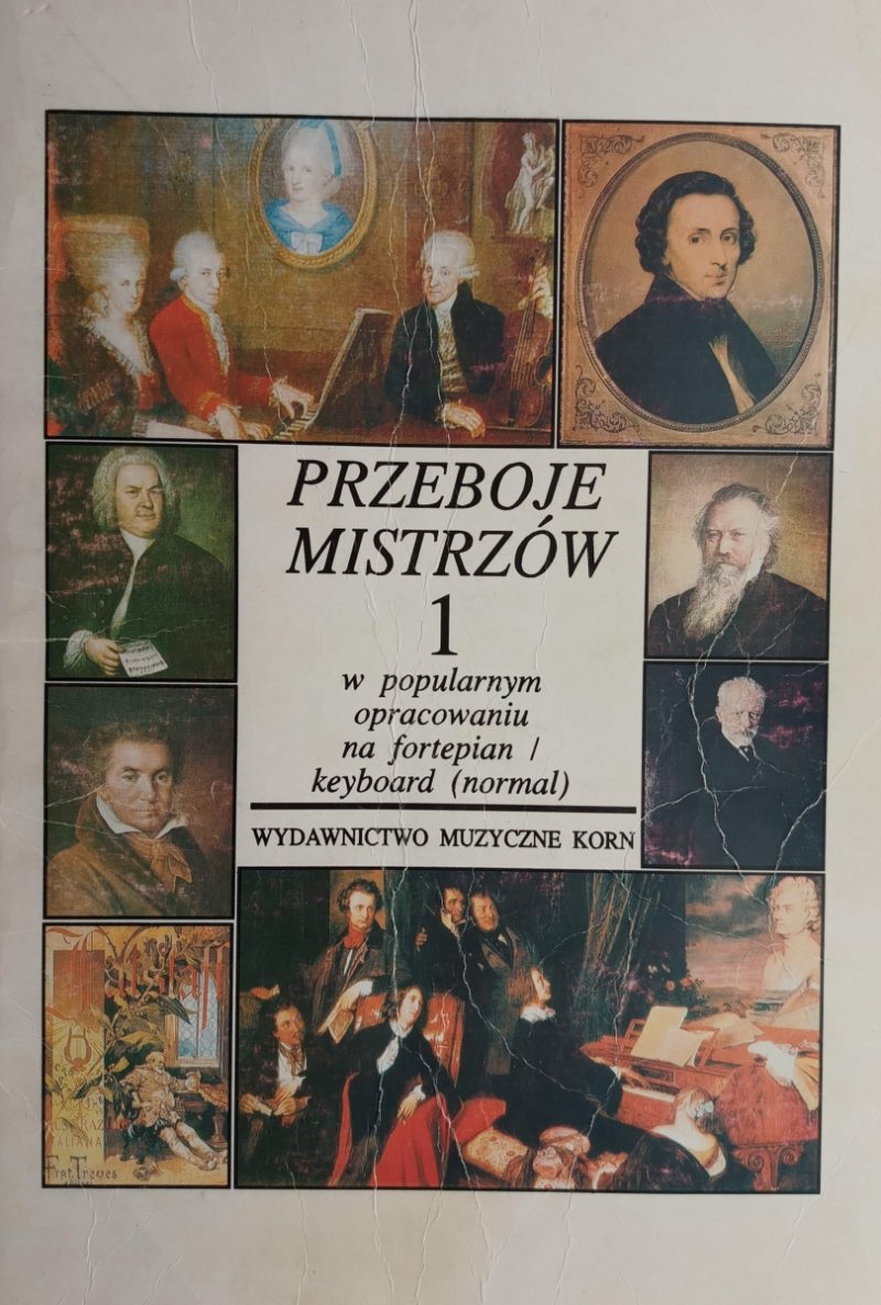 PRZEBOJE MISTRZÓW 1 W POPULARNYM OPRACOWANIU NA FORTEPIAN
