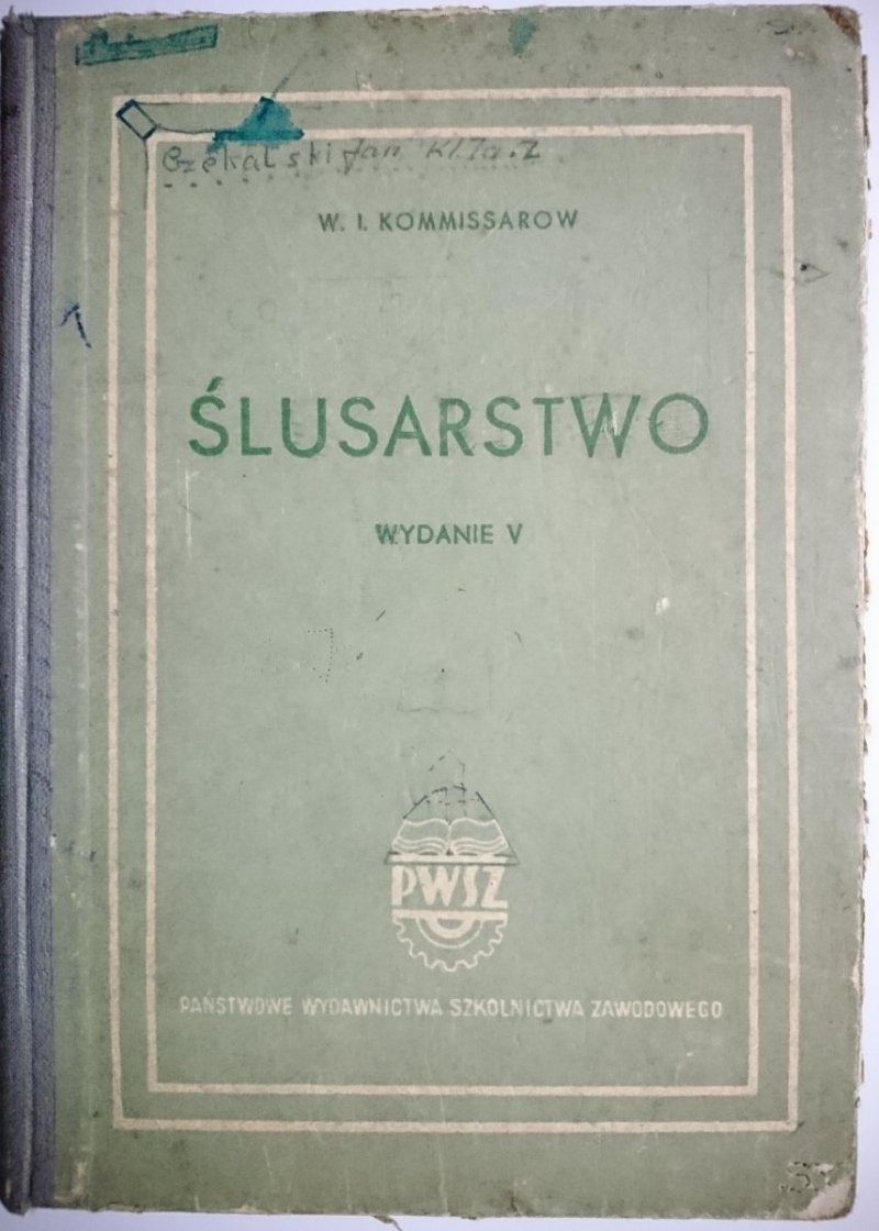 ŚLUSARSTWO - W. I. Kommissarow 1953