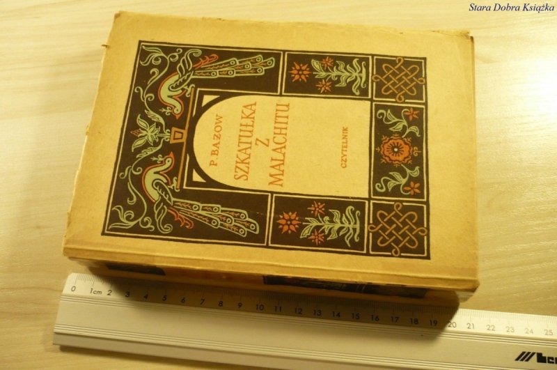 SZKATUŁKA Z MALACHITU - Paweł Bażow (1951)
