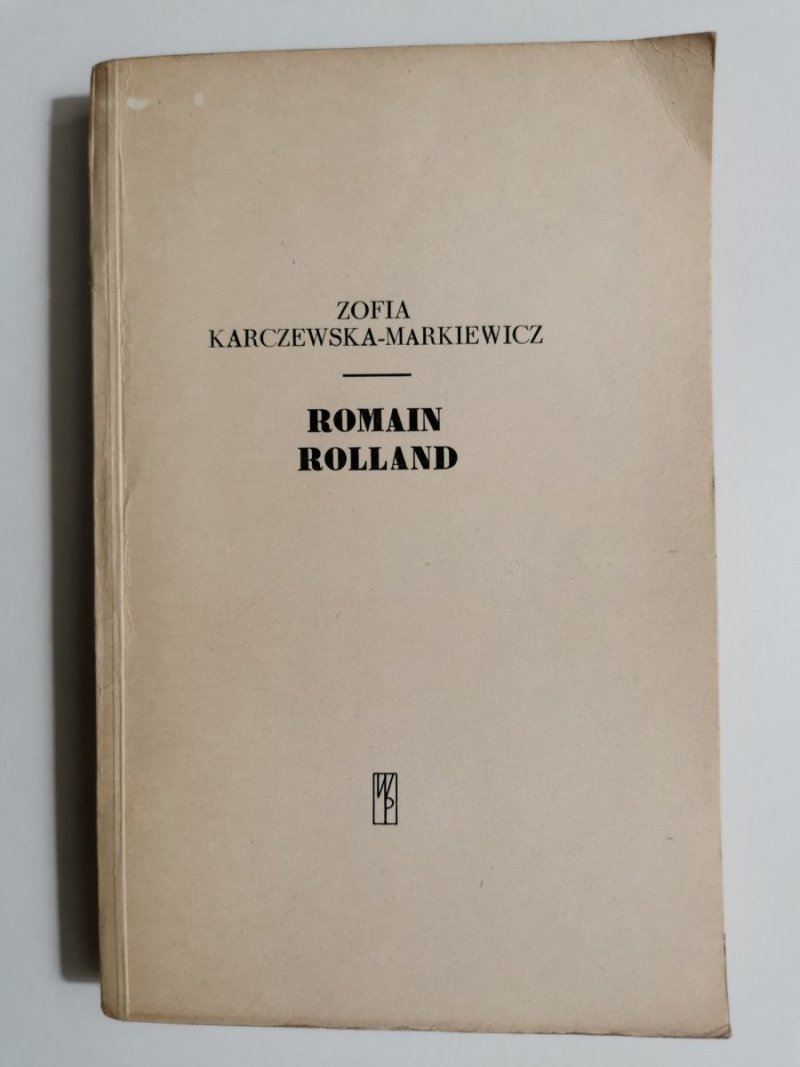 ROMAIN ROLLAND - Zofia Karczewska-Markiewicz 1964